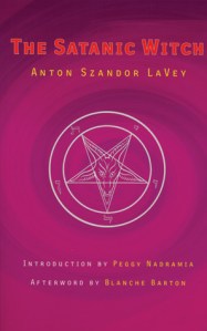 Book cover of The Satanic Witch by Anton LaVey